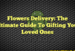 Flowers Delivery: The Ultimate Guide To Gifting Your Loved Ones