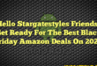 Hello Stargatestyles Friends! Get Ready For The Best Black Friday Amazon Deals On 2023